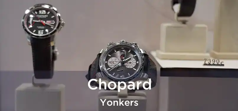  Chopard Yonkers
