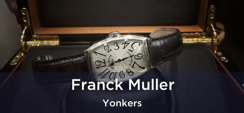  Franck Muller Yonkers