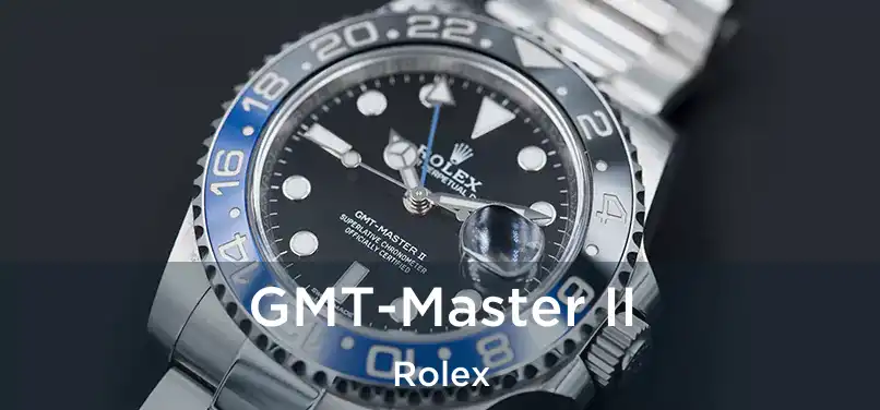 GMT-Master II Rolex