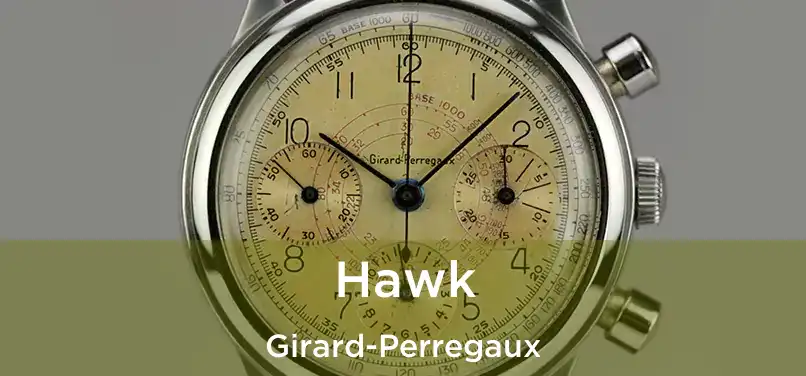  Hawk Girard-Perregaux