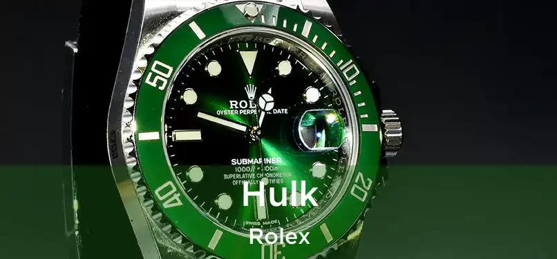  Hulk Rolex