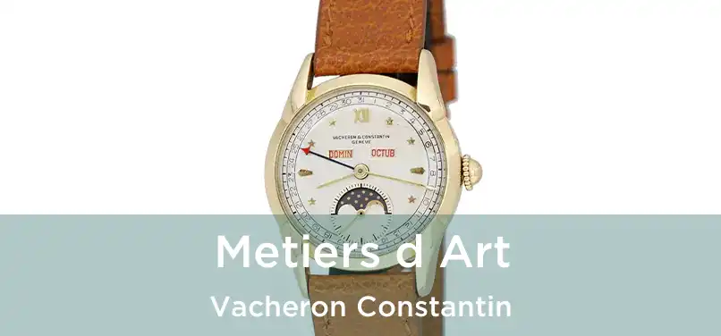  Metiers d Art Vacheron Constantin