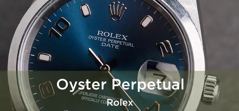  Oyster Perpetual Rolex