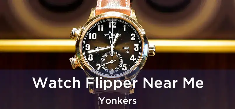  Watch Flipper Near Me Yonkers